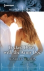 Image for Locked Down with the Army Doc