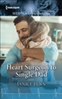 Image for Heart Surgeon to Single Dad