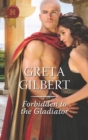 Image for Forbidden to the Gladiator