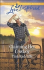 Image for Claiming Her Cowboy
