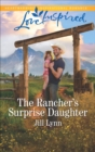Image for The rancher&#39;s surprise daughter