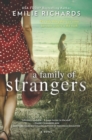 Image for A Family of Strangers: A Novel
