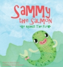 Image for Sammy the Salmon Go Against the Flow