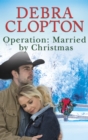 Image for Operation: Married By Christmas.