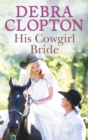 Image for His Cowgirl Bride.