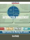 Image for Information Management - Simple Steps to Win, Insights and Opportunities for Maxing Out Success