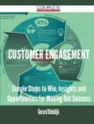 Image for Customer Engagement - Simple Steps to Win, Insights and Opportunities for Maxing Out Success