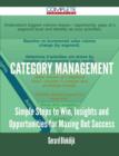 Image for Category Management - Simple Steps to Win, Insights and Opportunities for Maxing Out Success