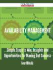 Image for Availability Management - Simple Steps to Win, Insights and Opportunities for Maxing Out Success