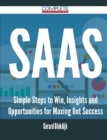 Image for SaaS - Simple Steps to Win, Insights and Opportunities for Maxing Out Success