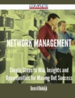Image for Network Management - Simple Steps to Win, Insights and Opportunities for Maxing Out Success