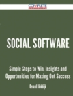 Image for Social Software - Simple Steps to Win, Insights and Opportunities for Maxing Out Success