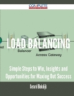 Image for Load Balancing - Simple Steps to Win, Insights and Opportunities for Maxing Out Success