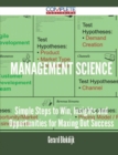 Image for Management Science - Simple Steps to Win, Insights and Opportunities for Maxing Out Success