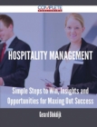 Image for Hospitality Management - Simple Steps to Win, Insights and Opportunities for Maxing Out Success