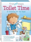 Image for First Steps: Toilet Time A Training Kit for Boys
