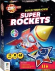 Image for Zap! Extra: Build Your Own Super Rockets