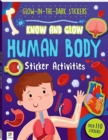 Image for Know and Glow: Human Body Sticker Activities