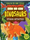 Image for Know and Glow: Dinosaurs Sticker Activities