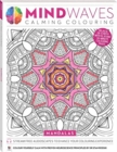 Image for Mindwaves Calming Colouring: Mandalas