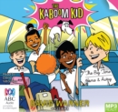 Image for The Kaboom Kid: The Big Time &amp; Home and Away