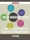 Image for Quality Management System - Simple Steps to Win, Insights and Opportunities for Maxing Out Success