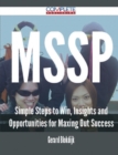 Image for Mssp - Simple Steps to Win, Insights and Opportunities for Maxing Out Success