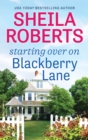Image for Starting Over On Blackberry Lane