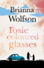 Image for Rosie Coloured Glasses.