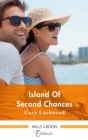 Image for Island Of Second Chances.