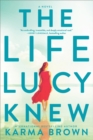 Image for The life Lucy knew