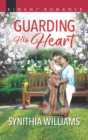 Image for Guarding His Heart.