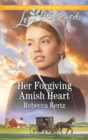 Image for Her Forgiving Amish Heart.