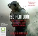 Image for Red Platoon : A True Story of American Valour