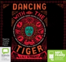 Image for Dancing with the Tiger