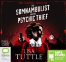 Image for The Curious Affair of the Somnambulist and the Psychic Thief