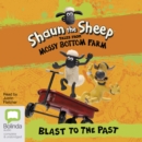 Image for Shaun the Sheep : Blast to the Past