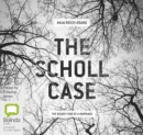 Image for The Scholl Case : The Deadly End of a Marriage