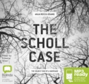 Image for The Scholl Case : The Deadly End of a Marriage