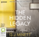 Image for The Hidden Legacy : A Dark and Gripping Psychological Drama