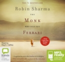 Image for The Monk Who Sold His Ferrari : A Spiritual Fable About Fulfilling Your Dreams &amp; Reaching Your Destiny