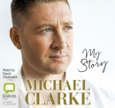 Image for Michael Clarke: My Story