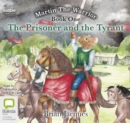 Image for The Prisoner and the Tyrant