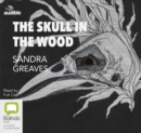 Image for The Skull in the Wood