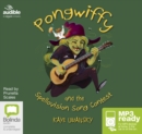 Image for Pongwiffy and the Spellovision Song Contest