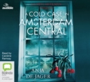 Image for A Cold Case in Amsterdam Central