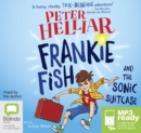 Image for Frankie Fish and the Sonic Suitcase