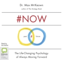 Image for #NOW: The Surprising Truth About the Power of Now