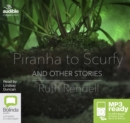 Image for Piranha to Scurfy and Other Stories