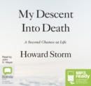 Image for My Descent Into Death : A Second Chance at Life